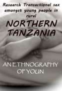 Research  Transactional Sex Amongst Young People in Rural  Northern Tanzania: an Ethnography