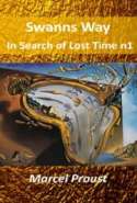 Swann's Way In Search of Lost Time 1