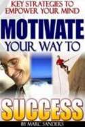 Motivate Your way to Success