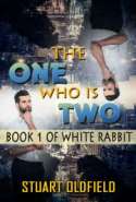 The One Who is Two - Book 1 of White Rabbit