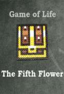 Game of Life: The Fifth Flower