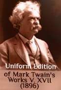 Uniform Edition of Mark Twain's Works V. XVII (1896)