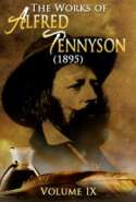 The Works of Alfred Tennyson V. IX (1895)