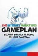 The Internet Marketing Gameplan