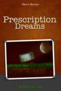 Prescription Dreams