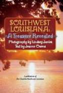 Southwest Louisiana: A Treasure Revealed