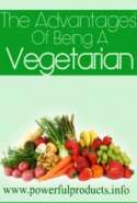 The Advantages Of Being A Vegetarian