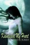 Kidnapped My Heart