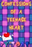 Confessions of a Teenage Heart