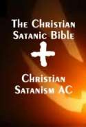 The Christian Satanic Bible + Christian Satanism AC