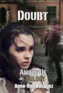 Doubt, Among us Trilogy 1