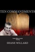 Ten Commandments (Hosting Shane Willard)