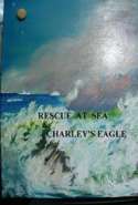 Two Stories: Rescue at Sea & Charley's Eagle