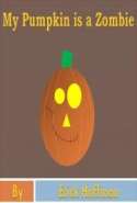 My Pumpkin is a Zombie