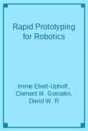 Rapid Prototyping for Robotics