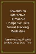 Towards an Interactive Humanoid Companion with Visual Tracking Modalities