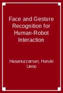 Face and Gesture Recognition for Human-Robot Interaction