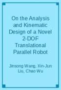 On the Analysis and Kinematic Design of a Novel 2-DOF Translational Parallel Robot