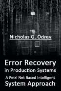 Error Recovery in Production Systems: A Petri Net Based Intelligent System Approach