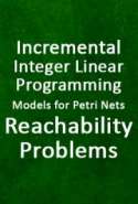 Incremental Integer Linear Programming Models for Petri Nets Reachability Problems