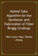 Hybrid Tabu Algorithm for the Synthesis and Fabrication of Fiber Bragg Gratings
