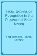 Facial Expression Recognition in the Presence of Head Motion