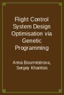 Flight Control System Design Optimisation via Genetic Programming