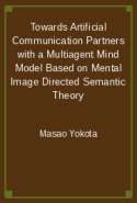 Towards Artificial Communication Partners with a Multiagent Mind Model Based on Mental Image Directed Semantic Theory