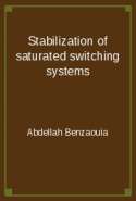 Stabilization of saturated switching systems