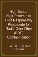 High-Speed, High-Power, and High Responsivity Photodiode for Radio-Over-Fiber (ROF) Communication