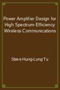 Power Amplifier Design for High Spectrum-Efficiency Wireless Communications