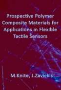 Prospective Polymer Composite Materials for Applications in Flexible Tactile Sensors