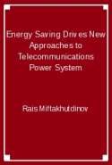 Energy Saving Drives New Approaches to Telecommunications Power System