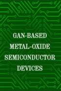 GaN-Based Metal-Oxide-Semiconductor Devices