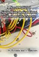 A Novel Multiclad Single Mode Optical Fibers for Broadband Optical Networks