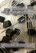 “Bottom-up” Approaches for Nanoelectronics