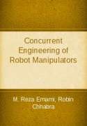Concurrent Engineering of Robot Manipulators