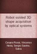 Robot Assisted 3D shape acquisition by optical systems