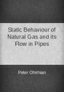 Static Behaviour of Natural Gas and its Flow in Pipes