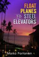 Float Planes to Steel Elevators