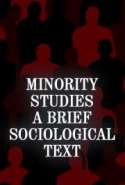 Minority Studies: A Brief Sociological Text
