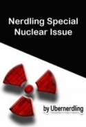 Nerdling Special Nuclear Issue