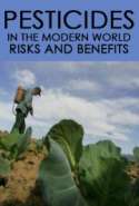 Pesticides in the Modern World: Risks and Benefits