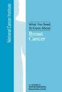 What You Need To Know About™ Breast Cancer
