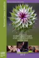 NCI's Annual Report on Complementary and Alternative Medicine, Fiscal Year 2010