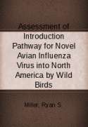 Assessment of Introduction Pathway for Novel Avian Influenza Virus into North America by Wild Birds from Eurasia