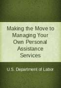 Making the Move to Managing Your Own Personal Assistance Services