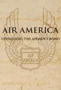 Air America Upholding the Airmen's Bond