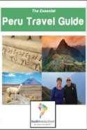 The Essential Peru Travel Guide