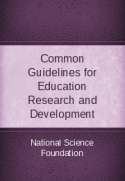 Common Guidelines for Education Research and Development